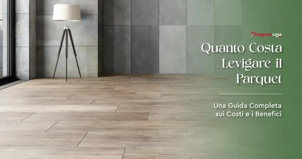 Quanto Costa Levigare il Parquet
