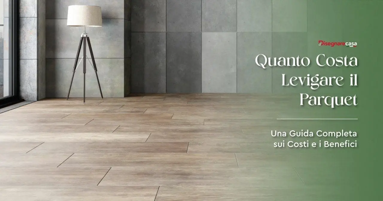 Quanto Costa Levigare il Parquet