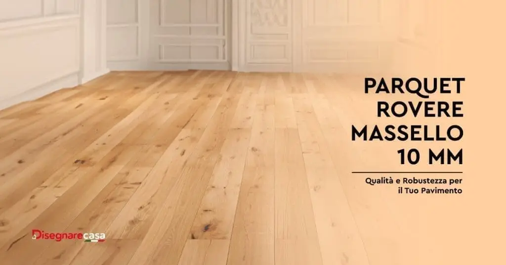 Parquet Rovere Massello 10 MM