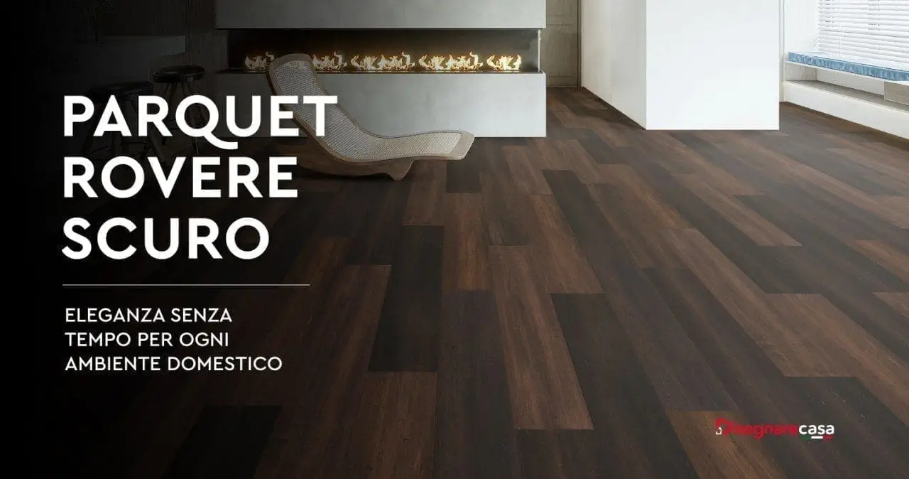 Parquet Rovere Scuro