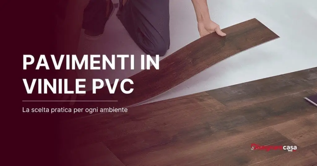 Pavimenti in Vinile PVC