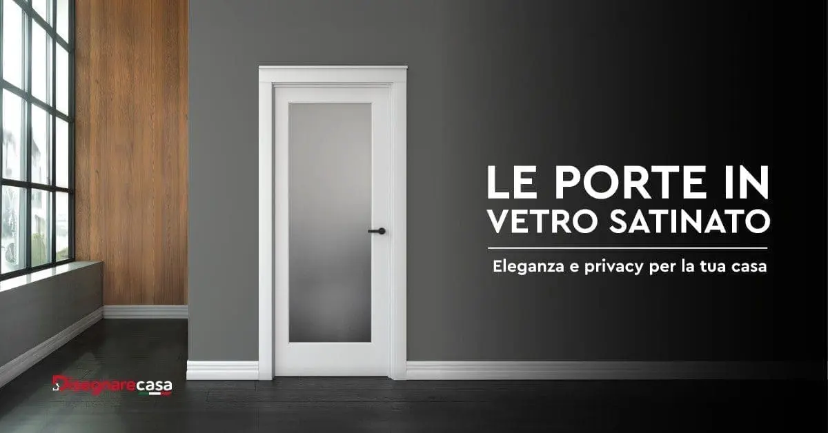 Le Porte In Vetro Satinato