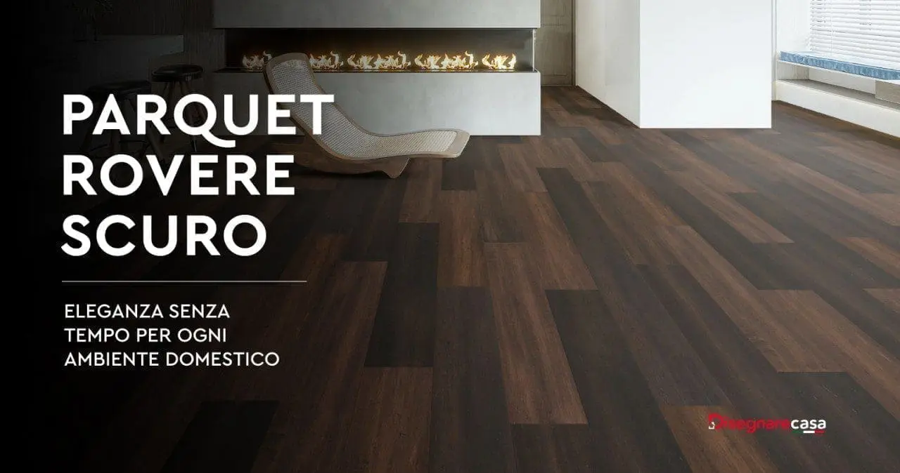 Parquet Rovere Scuro