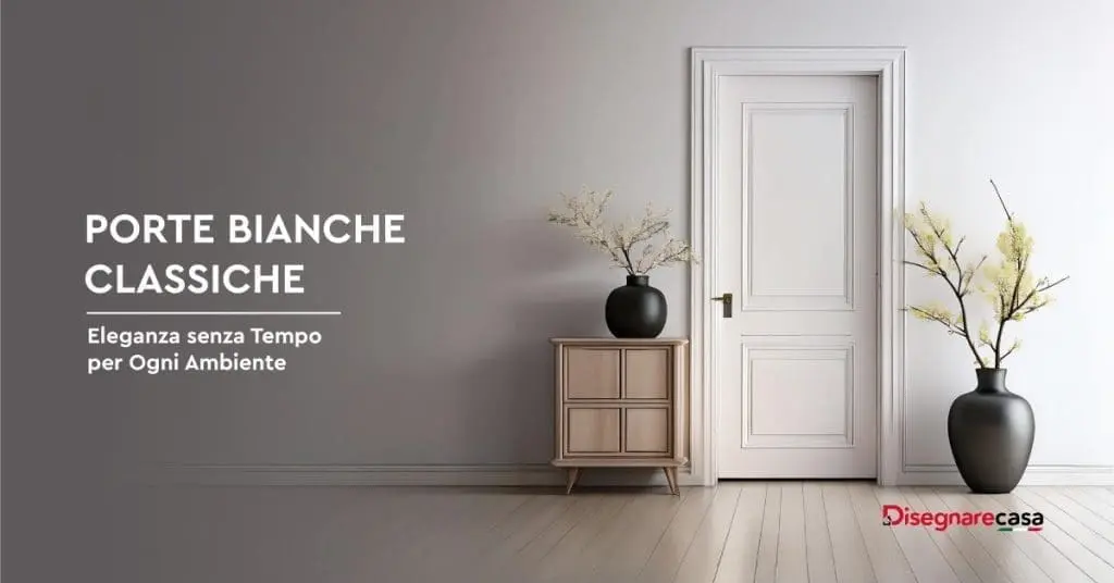 Porte Bianche Classiche
