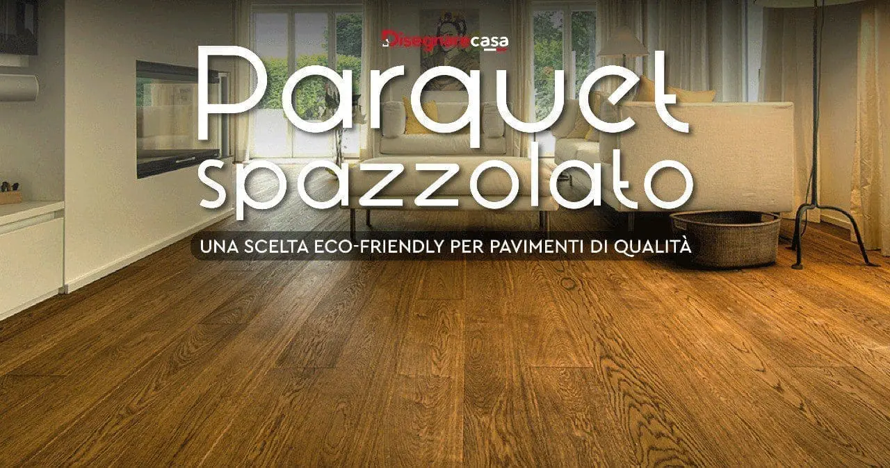 Parquet Spazzolato