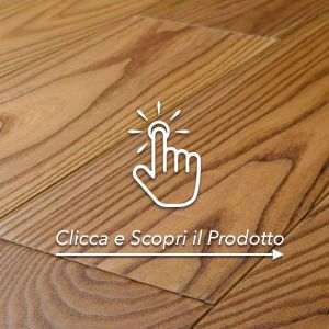 PARQUET PREFINITI – PAVIMENTO IN OLMO – PLANCIA INTERA