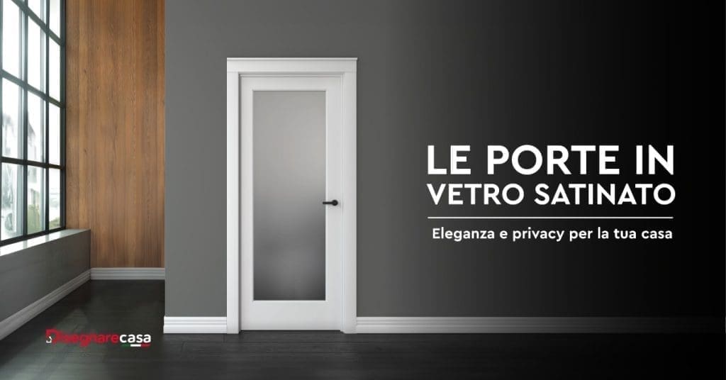 Le Porte In Vetro Satinato