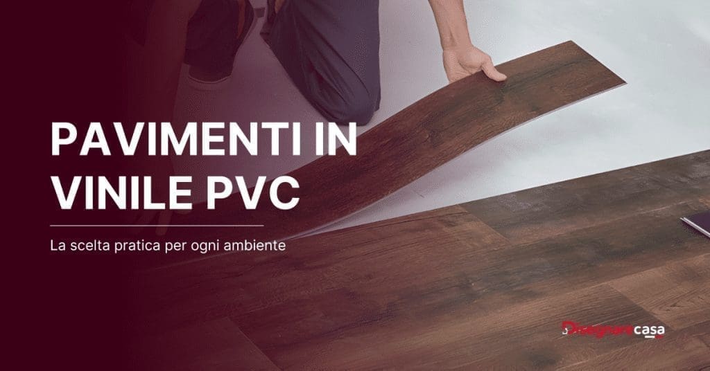 Pavimenti in Vinile PVC