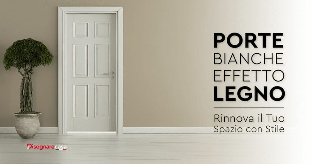 Porte Bianche Effetto Legno