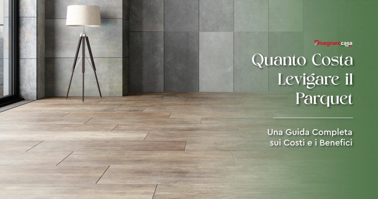 Quanto Costa Levigare il Parquet