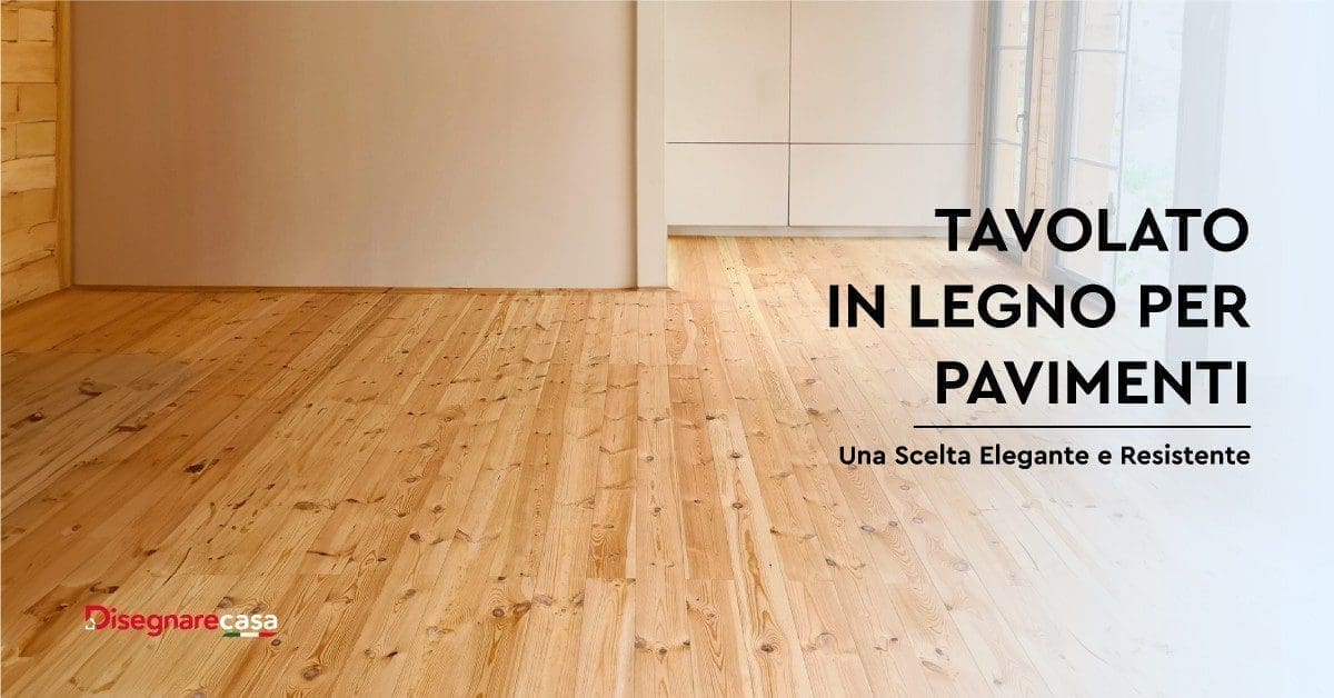 Tavolato In Legno Per Pavimenti