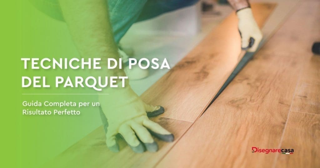 Tecniche Di Posa Del Parquet